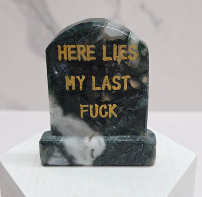 "Here lies my last F*ck" tombstone